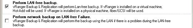 When testing LAN-Free backups, clear the Perform Network Backup on LAN-free Failure option so that backup traffic doesn't flow over the network.